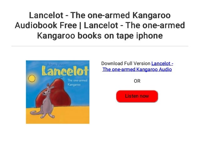 Lancelot - The one-armed Kangaroo